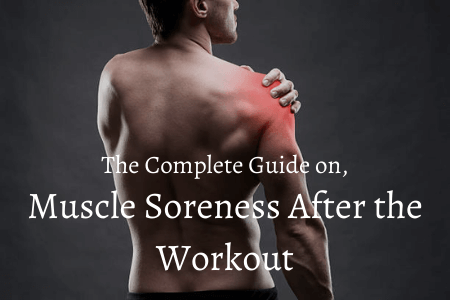 Muscle soreness after the workout